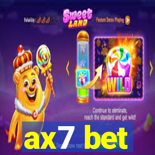 ax7 bet